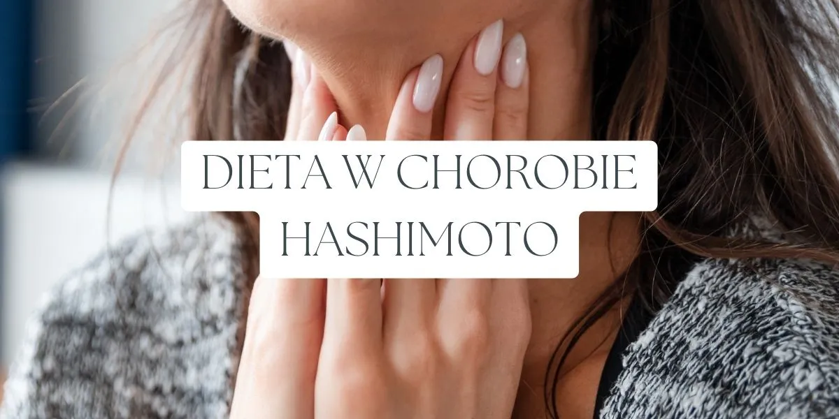 dieta w chorobie hashimoto
