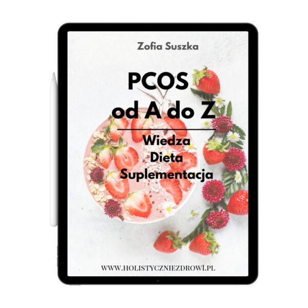 E-book PCOS Od A do Z: wiedza, dieta, suplementacja